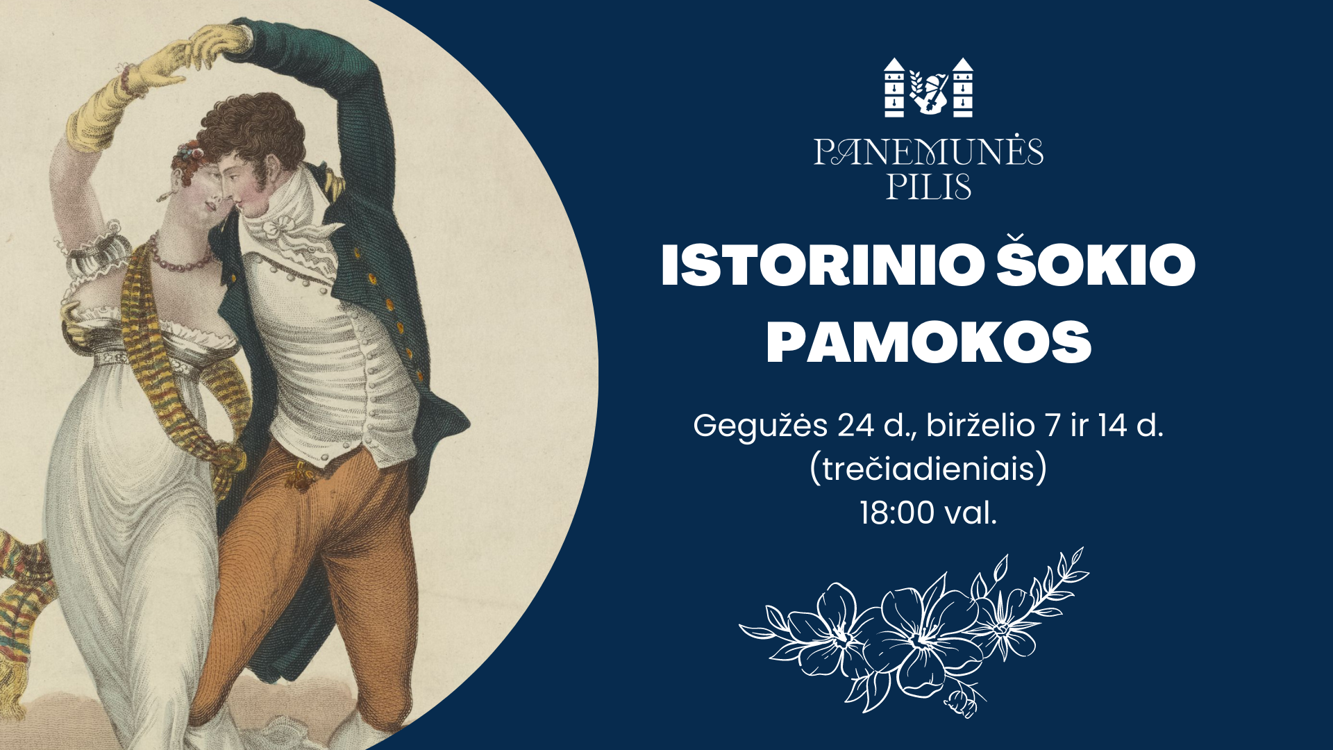istorinio šokio pamokos panemunės pilyje