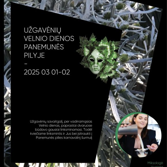 Velnio dienos UŽGAVĖNIŲ „VELNIO DIENOS” PANEMUNĖS PILYJE