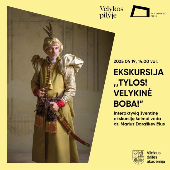 Velyku eksk ŠVENTINĖ EKSKURSIJA „TYLOS! VELYKINĖ BOBA!“